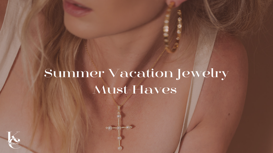 Summer Vacation Jewelry Must-Haves