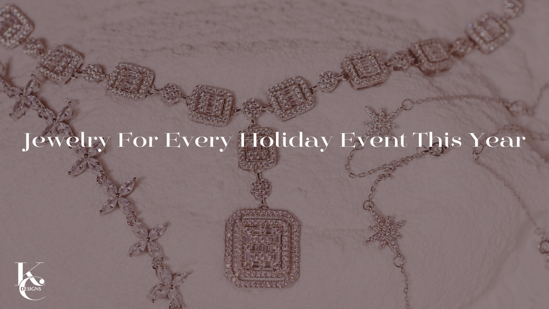 Jewelry For Every Holiday Event This Year