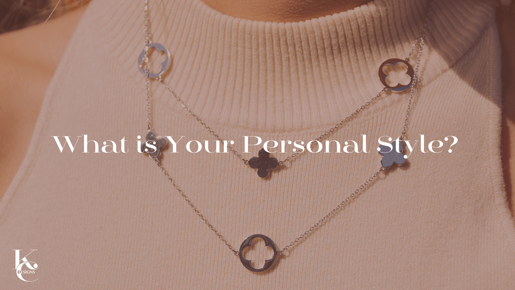 What is Your Personal Style?